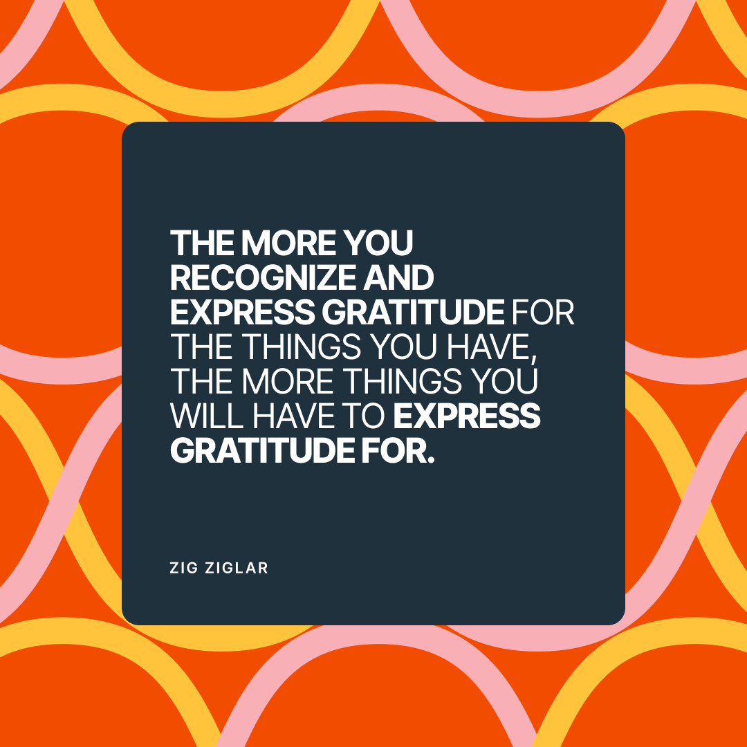 How to Double Your Baseline of Gratitude Zig Ziglar