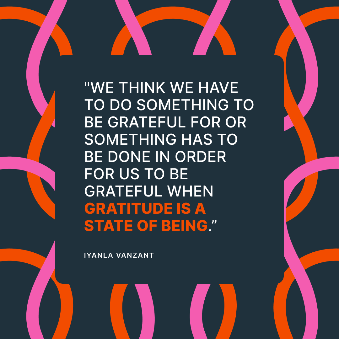 Make Gratitude A Constant In Your Life Iyanla Vanzant Make Gratitude A Constant In Your Life Iyanla Vanzant