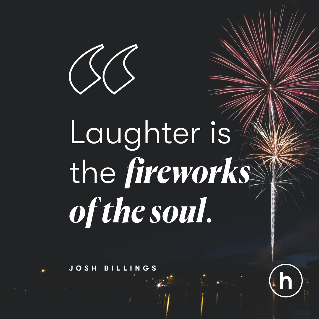 The Best Definition of Laughter We've Ever Heard Josh Billings