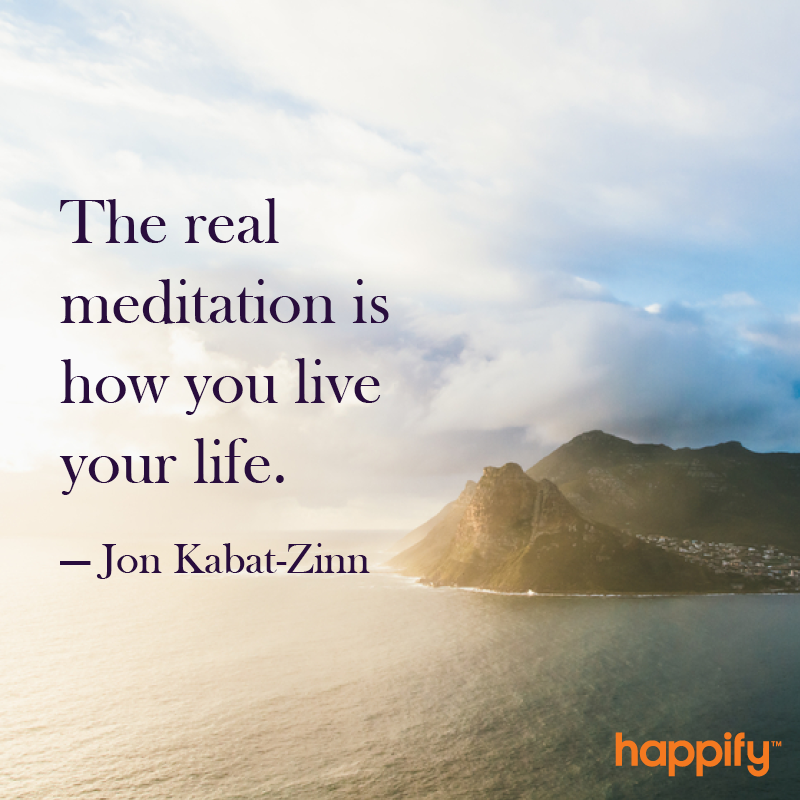 Jon Kabat Zinn Quotes Incorporate Mindfulness Into Your Life Choices - Jon Kabat-Zinn